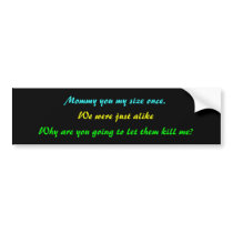 abort abortion bumper stickers