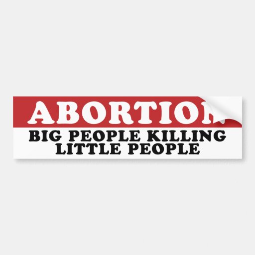 Abortion Bumper Stickers