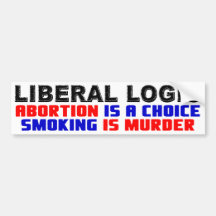 Abortion is A Choice, Smoking Is Murder! Bumper Sticker