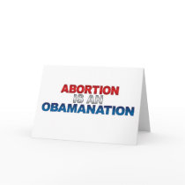 ABORTION IS AN OBAMANATION Greeting Cards
