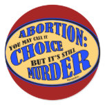 Abortion is Murder stickers