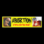 ABORTION STOPS A BEATING HEART bumper stickers