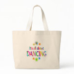 About Dancing Tote Bags