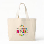 About Libraries Tote Bags
