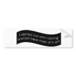 About Life Bumper Stickers