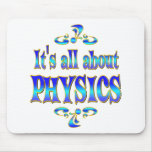 ABOUT PHYSICS MOUSEPAD