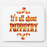 ABOUT PUPPETRY MOUSE PAD