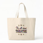 About Theatre Tote Bag