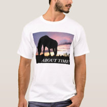 About Time! t-shirts by redking About Time! t-shirts