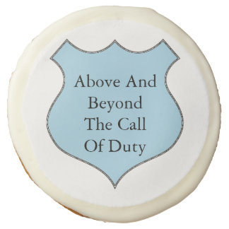 police cookies zazzle above and beyond the call of duty