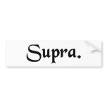 Above. Bumper Sticker