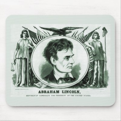 Election Of 1860. Abraham Lincoln 1860 Election Mousepads by politicaltheater. Abraham Lincoln 1860 Election Republican Candidate for President 1860