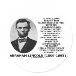 Abraham Lincoln All Men Should Be Free Slavery Round Stickers