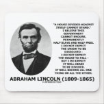Abraham Lincoln House Divided Cannot Stand Quote Mousepad