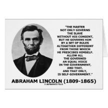 Abraham Lincoln Master Slave Self-Government Greeting Card
