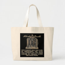 Abraham Lincoln on Destroying the Rich Canvas Bags