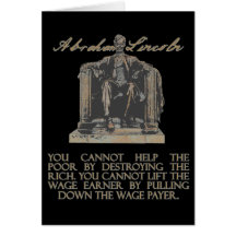Abraham Lincoln on Destroying the Rich Card