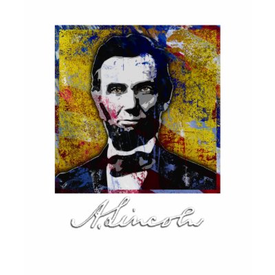 Abraham Lincoln - Painting Shirts by spacedust