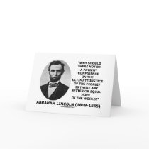 Abraham Lincoln Patient Confidence Justice Quote Greeting Cards