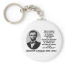 Abraham Lincoln Patient Confidence Justice Quote Keychain