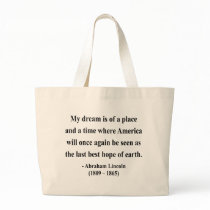 Abraham Lincoln Quote 10a Tote Bags
