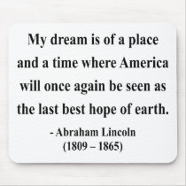 Abraham Lincoln Quote 10a Mouse Pads
