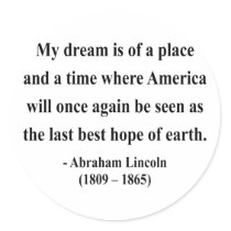 Abraham Lincoln Quote 10a Round Sticker