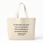 Abraham Lincoln Quote 11a Tote Bags
