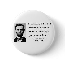 Abraham Lincoln Quote 11b Button