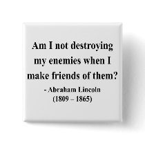 Abraham Lincoln Quote 12a Button