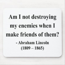Abraham Lincoln Quote 12a Mousepad