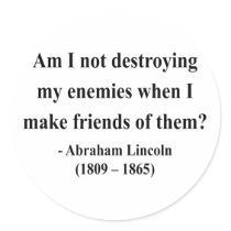 Abraham Lincoln Quote 12a Round Stickers