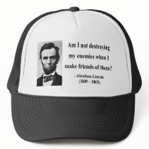 Abraham Lincoln Quote 12b Hat