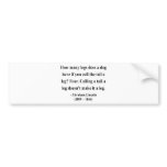 Abraham Lincoln Quote 13a Bumper Sticker