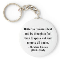 Abraham Lincoln Quote 15a Key Chain
