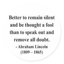 Abraham Lincoln Quote 15a Stickers