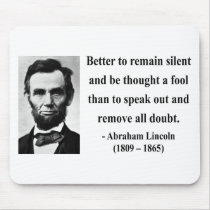 Abraham Lincoln Quote 15b Mousepads