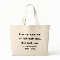 Abraham Lincoln Quote 16a Bag
