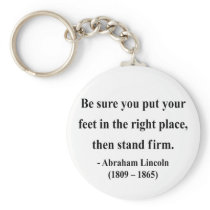 Abraham Lincoln Quote 16a Keychains