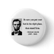 Abraham Lincoln Quote 16b Button