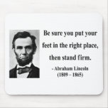 Abraham Lincoln Quote 16b Mouse Pad