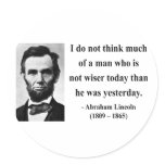 Abraham Lincoln Quote 17b Round Sticker