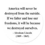 Abraham Lincoln Quote 1a Round Stickers