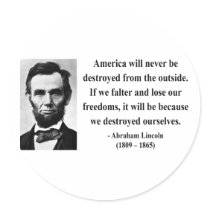 Abraham Lincoln Quote 1b Round Sticker