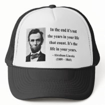 Abraham Lincoln Quote 2b Trucker Hats