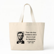 Abraham Lincoln Quote 3b Bags
