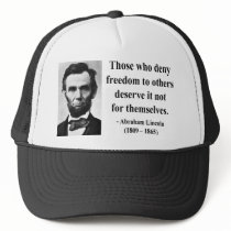 Abraham Lincoln Quote 3b Trucker Hat