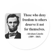 Abraham Lincoln Quote 3b Round Sticker