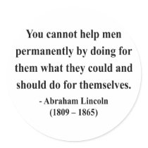 Abraham Lincoln Quote 4a Round Sticker