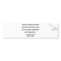 Abraham Lincoln Quote 6a Bumper Stickers